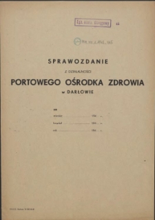 Sprawozdanie z działalności Portowego Ośrodka Zdrowia w Darłowie