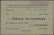 [Zaproszenie. Inc.:] Związek Zawodowy Pracowników Fryzjerskich w Słupsku zaprasza [...] na Zabawę karnawałową