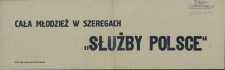 [Afisz] Cała młodzież w szeregach "Służby Polsce"