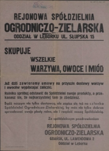 [Afisz. Inc.:] Rejonowa Spółdzielnia Ogrodniczo-Zielarska [...] skupuje wszelkie warzywa, owoce i miód