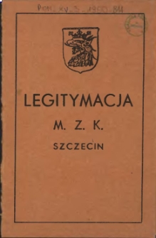 Legitymacja M. Z. K. Szczecin
