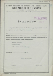 Świadectwo : [Kursy Pisania na Maszynach i Stenografii Kędzierskiej Janiny]