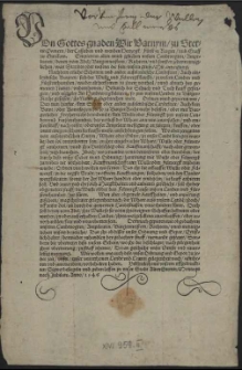 Von Gottes gnaden wir Barnym, zu Stettin Pomern, der Cassuben und Wenden Hertzogk [...] Empietenn allen unnd iglichen [...] unsern gruss, mit antzeigung, nachdem etliche Schotten und ander ausslendische Landtferer, auch einlendliche Bawren, sich der Wulle und Felwergkkauffs, in unsern Landen und F&uuml;rstenthumben [...] undernehmen, dodurch der Schuch und Tuch kauff gesteigert, und vielerley Art Handtwergksleuten [...] ihr Narung abgebrochen wirt. Ordnen unnd gepieten wir, das [...] kein Schott oder ander ausslendische Landtferer, auch kein Bawr [...] so zu Burger Recht nicht besessen [...] kein Wulle oder Felwerk, inn unsern Landen [...] keuffen, oder [...] ansich bringen sollen [...] : [Dat.] geben lassen in unser Stadt Alten Stettin, Montags nach Jubilate. Anno 1546