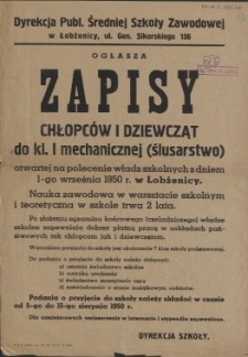 [Afisz. Inc.:] [...] Zapisy chłopc&oacute;w i dziewcząt do kl. I mechanicznej