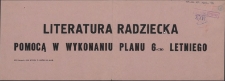 [Afisz] Literatura radziecka pomocą w wykonaniu planu 6-cio letniego