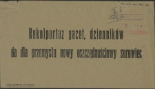 [Afisz] Rekolportaż gazet, dzienników da dla przemysłu nowy oszczędnościowy surowiec