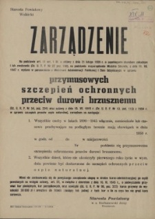 [Afisz. Inc.:] Zarządzenie [...] w sprawie przymusowych szczepień ochronnych przeciw durowi brzusznemu [...]