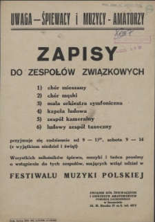 [Afisz. Inc.:] Uwaga - śpiewacy i muzycy-amatorzy