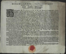 Der Königl. Maytt. und Reiche Schweden Raht, General und Feldmarschall in Teutschlandt, auch General-Gouverneur in Pommern, Carl Gustav Wrangel [...] Hochermeldte S. Excellentz geben hiemit allen und Jeden der Pommerischen Lande eingesessenen [...] Ritterschafft und Städten, wie nicht weniger den Königl. hohen und niederigen Krieges-Officirern, auch gemeiner Soldatesq; zu Ross und Fuss, Sie seyn in: oder ausserhalb der Guarnisonen belegen [...] Urkündlich Dochermelter S. Excell. eigenhändigen subscription und fürgestelten Gouvernement Insiegels : [Dat.] Gegeben und publiciret zu Alten-Stettin den 20ten Decemb. Anno 1650