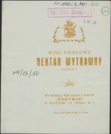 [Etykieta. Inc.:] Wino owocowe Nektar Wytrawny [...]