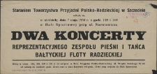 [Afisz. Inc.:] [...] dwa koncerty Reprezentacyjnego Zespołu Pieśni i Tańca Bałtyckiej Floty Radzieckiej [...]