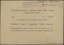 [Inc.:] Vice-Konsul Szwecji w Szczecinie Arne Lellki z żoną mają zaszczyt prosić [...] o zaszczycenie swoją obecnością przyjęcia z okazji urodzin Jego Majestatu Kr&oacute;la Szwecji [...]