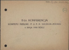 II Konferencja Komitetu Dzielnic. PZPR Szczecin-Północ 6 maja 1950 roku