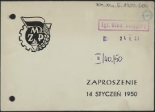 Zaproszenie [Inc.:] [...] Związek Młodzieży Polskiej przy Pomorskiej Akademii Lekarskiej im. gen. Karola Świerczewskiego w Szczecinie ma zaszczyt zaprosić [...] na Wielką Zabawę Karnawałową [...]