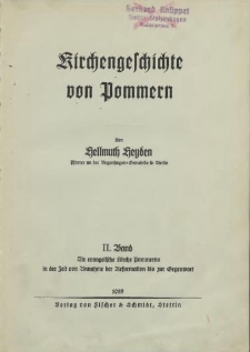 Kirchengeschichte von Pommern. Bd. 2, Die evangelische Kirche Pommerns in der Zeit von Annahme der Reformation bis zur Gegenwart