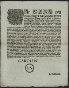 Wir Carl von Gottes Gnaden, der Schweden Gothen und Wenden König [...] Thun kunt hiemit, dass nachdem wir vernehmen, welchergestalt bey den Munsterungen unserer Milice und Gvarnisonen in Pommern ein und anderer Missbrauch und Unterschleif vorgehet [...] : [Dat.] Gegeben Stockholm, den 11. May Anno 1681