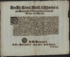 Von Ihr. K&ouml;nigl. Maytt. zu Schweden [et]c. zum Pommerschen Estat verordnete General-Stadthalter und Regierung : Demnach Klage gef&uuml;hret worden, dass an unterschiedenen Orthen dieses K&ouml;nigl. Vor-Pommerschen Hertzogthums, reudige Schaafe geheget und dadurch die Nachbarn, auch endlich die gantze Province in unviederbringlichen Schaden und Gefahr gesetzet werden wollen, ein solches aber der gemeinen Wolfahrt des Vaterlandes und denen successive publicirten und renovirten Sch&auml;ffer-Ordnungen [...] Signatum Stettin, den 12. Maji 1685