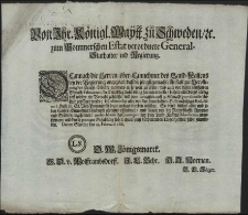 Von Ihr. Königl. Maytt. zu Schweden [et]c. zum Pommerschen Estat verordnete General-Stathalter und Regierung : Demnach die Herren Ober-Einnehmer des Land-Kastens bey der Regierung angezeiget, dass die jüngstgemachte Anstalt zur Verpflegung der Crayss-Völcker nunmehro in so weit zu Ende [...] : [Dat.] Datum Stettin, den 25. Februarii 1686