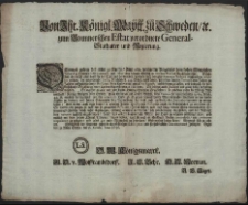 Von Ihr. K&ouml;nigl. Maytt. zu Schweden, [et]c. zum Pommerschen Estat verordnete General-Stathalter und Regierung : Demnach zufolge des allhie zu Stettin, Anno 1681. errichteten Vergleichs, dem hohen K&ouml;niglichen Tribunal zu Wismar, die Currenten und restirenden Salarien-Gelder in termino Martini abzuf&uuml;hren seyn [...] : [Dat.] Gegeben zu Alten Stettin den 16. Octobr. Anno 1686