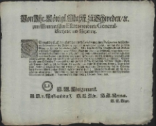 Von Ihr. Königl. Maytt. zu Schweden, [et]c. zum Pommerschen Estat verordnete General-Stathalter und Regierung : Demnach die E.E. von Städte mittelst Exhibirung einer Designation verschiedener Exsolvendorum der Regierung geziemend zu vernehmen gegeben [...] : [Dat.] Signatum Alten Stettin den 14. Decembr. Anno 1686