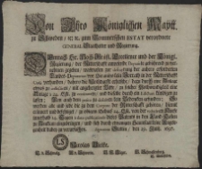 Von Ihro Königlichen Maytt. zu Schweden, [et]c. zum Pommerschen Estat verordnete General-Staathalter und Regierung : Demnach Sr. Hoch-Gräfl. Excellence und der Königl. Regierung, der Ritterschafft anwesende Deputirte gebührend zu vernehmen gegeben, wasmaszen zur defrayrung der anhero erforderten Landes-Deputation vor Sie anitzo kein Vorrath in der Ritterschafft Cassa verhanden [...] : [Dat.] Signatum Stettin, den 29. Julij, 1697