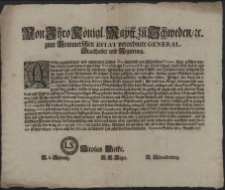 Von Ihro K&ouml;niglichen Maytt. zu Schweden, [et]c. zum Pommerschen Estat verordnete General-Staathalter und Regierung : Als bey gegenw&auml;rtiger noch anhaltenden Landes-Diaet sonderlich vom St&auml;dtischen Corpore Klage gef&uuml;hret worden, dasz der Landmann, wann er seine Victualien und Consumptibilia zur Stadt bringet, hardt Geld fordere und durchaus keine gestempelte Lsz. annehmen, insonderheit auch die Holtz-Schiffer und Qvatzner weder Holtz noch Fische denen Stadt-Einwohnern f&uuml;r sothane Sorten zuf&uuml;hren und verkauffen [...] : [Dat.] Signatum Stettin, den 9. Augusti 1697