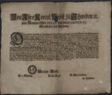Von Ihro Königlichen Maytt. zu Schweden, [et]c. zum Pommerschen Estat verordnete General-Staathalter und Regierung : Demnach Se. Hoch-Gräfl. Excell. und der Königl. Regierung die gesampten Post-Meistere dieses Hertzogthums gebührend zuvernehmen gegeben, was gestalt der Unterschleiff mit den Brieffen und Geld-Paqveten von denen Postilionen und Knechten nicht abgestellet noch unterlassen [...] : [ Dat.] Stettin den 20. Octob. 1697