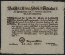 Von Ihro K&ouml;niglichen Maytt. zu Schweden, [et]c. zum Pommerschen Estat verordnete General-Staathalter und Regierung : Demnach das Michaelis-Qvartal zu Salaryrung des K&ouml;nigl. hohen Tribunals nunmehro fordersamst auffzubringen, und solches denen E.E. von St&auml;dten [...] : [Dat.] Signatum Stettin den 26. Sept. Anno 1698
