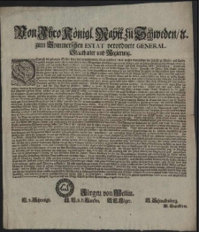 Von Ihro Königl. Maytt. zu Schweden, [et]c. zum Pommerschen Estat verordnete General-Staathalter und Regierung : Demnach die jüngsthin zu Ancklam versamlet gewesene Städtische Deputirte zu Abtragung der Universität Zinsen, gemeiner Officialen Lohn, Defraijrung der Land-Rähte [...] : [Dat.] Signatum Stettin, den 4. Augusti, Anno 1698