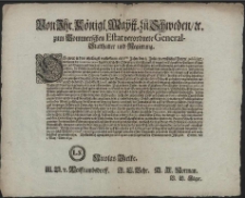 Von Ihr. Königl. Maytt. zu Schweden, [et]c. zum Pommerschen Estat verordnete General-Statthalter und Regierung : Ob zwar in dem ohnlängst verflossenen 1688.sten Jahre den 8. Julii ein ernstliches Patent publiciret, worinnen die Contraventiones kegen die Schäffer-Ordnung, und welcher gestalt wegen der Schaaffe die Pastores, Schultzen und Bauren auff dem Lande, nicht weniger die Fleischer und Schlächter in den Städten sich verhalten [...] : [Dat.] Stettin, den 1. May, Anno 1691