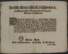 Von Ihr. Königl. Maytt. zu Schweden [et]c. zum Pom[m]erschen Astat verordnete General-Stadthalter und Regierung : Demnach Sr. Hoch-Gräfl. Excell. und der Königl. Regierung Bürgermeister und Rath der Stadt Greiffswald vor sich und im Nahmen der übrigen nachsitzenden und interestirten Städte gebührend zu vernehmen gegeben [...] : [Dat.] Signatum Stettin den 29ten Decembr. Anno 1691
