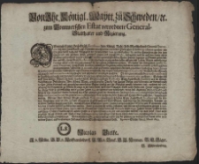 Von Ihro Königlichen Maytt. zu Schweden, [et]c. zum Pommerschen Estat verordnete General-Stathalter und Regierung : Demnach Seiner Hoch-Gräfl. Excellence, dem Königl. Raht, FeldMarschall und General Gouverneur bey dero Zurückkunfft aus Schweden unterschiedene von denen Pommerschen Ständen zu erkennen gegeben [...] : [Dat.] Signatum Stettin, den 18. Martii 1692