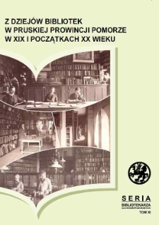 Z dziejów bibliotek w pruskiej prowincji Pomorze w XIX i początkach XX wieku