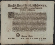 Von Ihr. Königl. Maytt. zu Schweden, [et]c. zum Pommerschen Estat verordnete General-Statthalter und Regierung : Ob man wol verhoffet, es würdigen die vorige wegen der ausswärtigen theils gantz unbekandten und sehr geringhältigen Sorten an Ein- und Zwey-Drittel-Stücken, wie auch wegen der Scheide-Müntze ernstlich ergangene Verordnungen [...] : [Dat.] Stetin den 5. Octobris Anno 1692