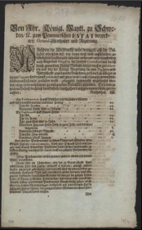 Von Ihr. Königl. Maytt. zu Schweden, [et]c. zum Pommerschen Estat verordnete General-Stathalter und Regierung : Nachdem die Nothdurfft nicht weniger, alss die Billigkeit erheischen wil, bey denen noch weit auszsehenden gefährlichen Läufften und sich im[m]er mehr und mehr häuffenden auch steigenden Oneribus die Landes Contribuenten durch den so genandten Neben-Modum einiger massen zu subleviren und bey der Königl. Regierung die von Praelaten und Ritterschafft geziehmende Ansuchung gethan [...] : [Dat.] Datum Stettin am 10. Martij Anno 1690