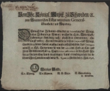 Von Ihr. K&ouml;nigl. Maytt. zu Schweden, [et]c. zum Pommerschen Estat verordnete General-Staathalter und Regierung : Demnach das Johannis-Qvartal zur Salarierung des K&ouml;nigl. hohen Tribunals zu Wismar, welches die L&ouml;bl. Ritterschafft hiebevoriger Beliebung nach abzuf&uuml;hren &uuml;bernommen, ohnl&auml;ngst verbey; So wird denendie zu solchen Corpore und K&ouml;nigl. Aembtern geh&ouml;ren [...] : [Dat.] Signatum Stettin den 15. Jul. 1696