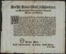 Von Ihr. Königl. Maytt. zu Schweden, [et]c. zum Pommerschen Estat verordnete General-Stathalter und Regierung : Weilen die sämptliche Königl. Pommersche Städte bey der Regierung gebührend angezeiget, was massen ihrem Corpori gebühren wolle, in Zeiten darauff bedacht zu seyn, dass dem Königl. hohen Tribunal zu Wissmar nach neulich-getroffener Vereinigung dass Michaelis-Qvartal auss dem Land-Kasten ohnverzögert gereichet und bezahlet werde [...] : [Dat.] Gegeben Stettin den 18. Sept. 1689