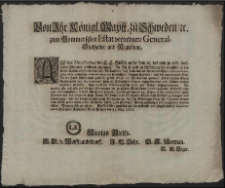 Von Ihr. K&ouml;nigl. Maytt. zu Schweden, [et]c. zum Pommerschen Estat verordnete General-Stathalter und Regierung : Alss das Directorium der E.E. St&auml;dte unter dem 28. des nun zu ende lauffenden Monahts geb&uuml;hrent angezeiget, wie Sie so woll zu Abf&uuml;hrung der j&uuml;ngsthin an den Land-Kasten assignirten 12000. Reichsthaler [...] : [Dat.] Signatum Alten Stettin den 31. May. 1690