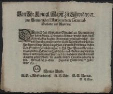 Von Ihr. K&ouml;nigl. Maytt. zu Schweden, [et]c. zum Pommerschen Estat verordnete General-Stathalter und Regierung : Demnach das Johannis-Qvartal zu Salariirung des hohen K&ouml;nigl. Tribunals zu Wissmar, welches die L&ouml;bliche Ritterschafft zu bezahlen &uuml;bernommen [...] : [Dat.] Signatum Stettin den 5.ten Julii, Anno 1690