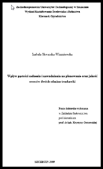 Wpływ gęstości sadzenia i nawadniania na plonowanie oraz jakość owoców dwóch odmian truskawki