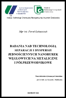 Badania nad technologią separacji i dyspersji jednościennych nanorurek węglowych na metaliczne i półprzewodnikowe.