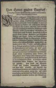 Von Gottes gnaden Bugsslaff, Hertzog zu Stettin Pommern [...] empieten den Erbarn unsern lieben getrewen, allen vom Adel in unserm ampt gesessen [...] unsern gruss, und zweiffeln nicht, ihr werdet euch zu erinnern wissen, welcher gestalt auff jüngsten alhie zu Wolgast gehaltenen Landtag unter andern es dafür geachtet auch vor abschiedet, das unsere unterm Dato 30. Augusti abgelauffenen 94 Jares auss gangene Mandata in bereidtschafft zusitzen nicht allein renoviret, sondern auch die Munsterung auff dem Lande und in Stedten forderlich angeordnet und gehalten wurde [...] : [Dat.] Urkundtlich [...] geben auff Wolgast den ( ) Anno 1595