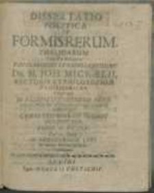Dissertatio Politica : De Formis Rerumpublicarum