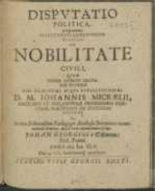 Disputatio politica proponens selectarum quaestionum dodecada de nobilitate civili