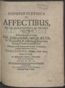Disputatio Ethica : De Affectibus