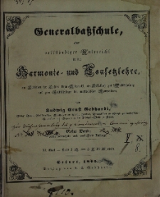 Generalbassschule ober vollstandiger Unterricht in der Harmonie und Confesselehre