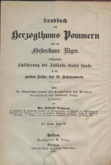 Landbuch von Neü-Vorpommern und der Insel Rügen oder des Verwaltungs-Bezirks der Königl. Regierung zu Stralsund. Th.4, Bd. 2, Enthaltend den Greifswalder Kreis, Historische Beschreibung der einzelenen Ortschaften, mit Ausschluß der Stadt Greifswald und der Hochschule daselsbst