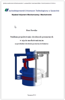 Studium projektowania obrabiarek przenośnych w ujęciu mechatronicznym na przykładzie obrabiarki przenośnej do kołnierzy