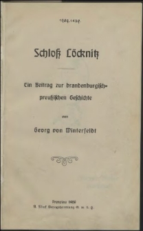 Schlo&szlig; L&ouml;cknitz : ein Beitrag zur brandenburgisch-preussischen Geschichte