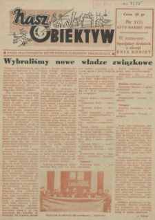 Nasz Obiektyw : pismo pracownik&oacute;w Szczecińskich Zakład&oacute;w Graficznych. 1955 nr 2